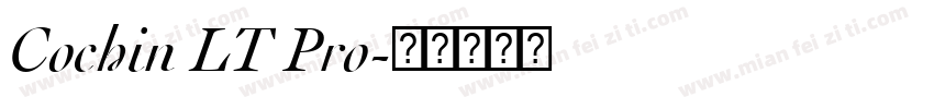 Cochin LT Pro字体转换